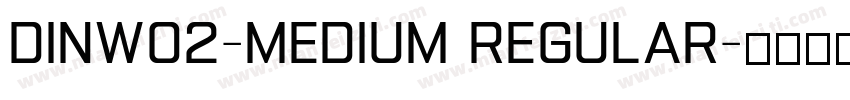 DINW02-Medium Regular字体转换